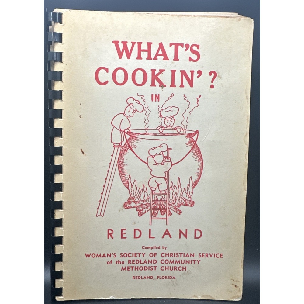 WHAT'S COOKIN'? in Redland, Florida FL Cookbook 1948 Woman's Society Spiral Rare